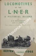 Book cover of Locomotives of the LNER by WETHERSETT, E.R. & ASHER, L.L. 